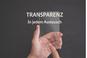 Transparenz In Jedem Austausch